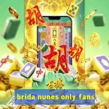 brida nunes only fans